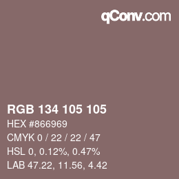 カラーコード: RGB 134 105 105 | qconv.com