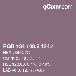 カラーコード: RGB 134 108.8 124.4 | qconv.com