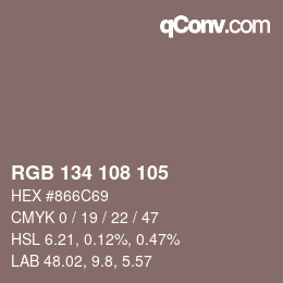 Color code: RGB 134 108 105 | qconv.com