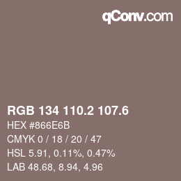 カラーコード: RGB 134 110.2 107.6 | qconv.com