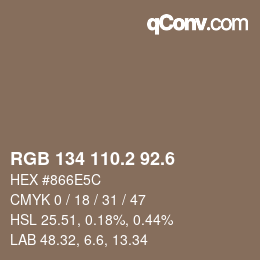 カラーコード: RGB 134 110.2 92.6 | qconv.com
