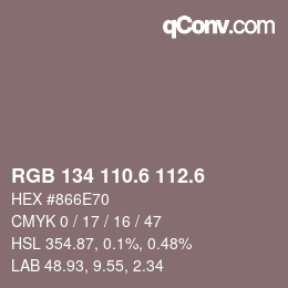 カラーコード: RGB 134 110.6 112.6 | qconv.com