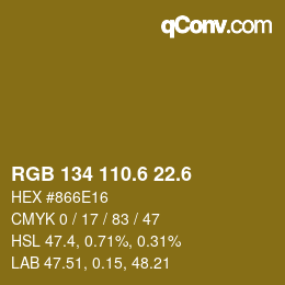 カラーコード: RGB 134 110.6 22.6 | qconv.com