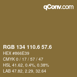 カラーコード: RGB 134 110.6 57.6 | qconv.com