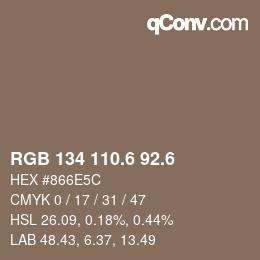カラーコード: RGB 134 110.6 92.6 | qconv.com
