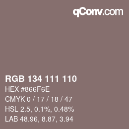 カラーコード: RGB 134 111 110 | qconv.com