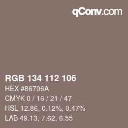 Color code: RGB 134 112 106 | qconv.com