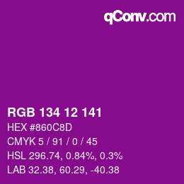 カラーコード: RGB 134 12 141 | qconv.com