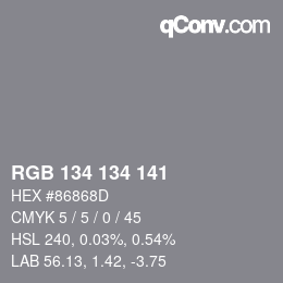 Color code: RGB 134 134 141 | qconv.com
