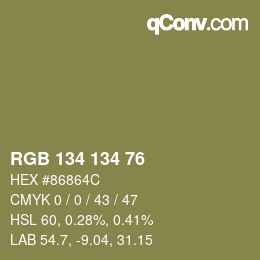 颜色代码: RGB 134 134 76 | qconv.com