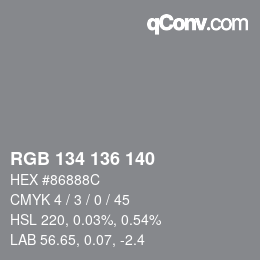 Color code: RGB 134 136 140 | qconv.com