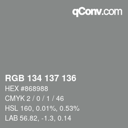 Color code: RGB 134 137 136 | qconv.com