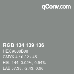 カラーコード: RGB 134 139 136 | qconv.com