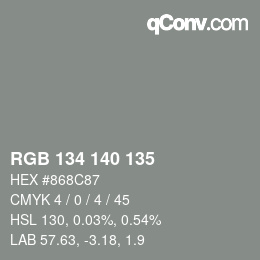 颜色代码: RGB 134 140 135 | qconv.com