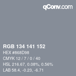 Color code: RGB 134 141 152 | qconv.com