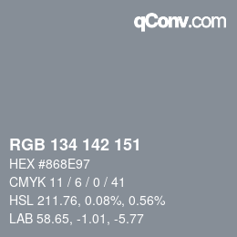 Color code: RGB 134 142 151 | qconv.com