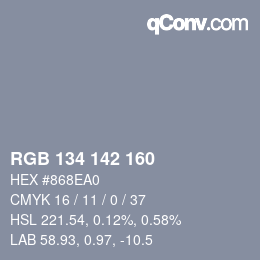 Color code: RGB 134 142 160 | qconv.com