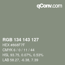Color code: RGB 134 143 127 | qconv.com