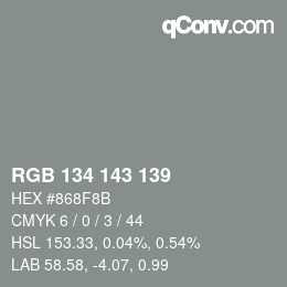 Color code: RGB 134 143 139 | qconv.com