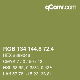 カラーコード: RGB 134 144.8 72.4 | qconv.com