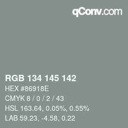 Color code: RGB 134 145 142 | qconv.com