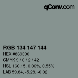 Farbcode: RGB 134 147 144 | qconv.com