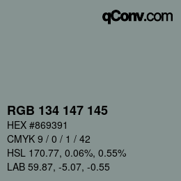Color code: RGB 134 147 145 | qconv.com