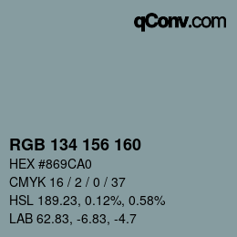 Color code: RGB 134 156 160 | qconv.com