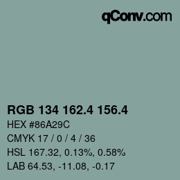 カラーコード: RGB 134 162.4 156.4 | qconv.com