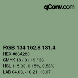 カラーコード: RGB 134 162.8 131.4 | qconv.com