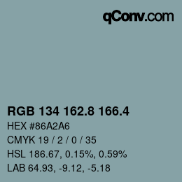 カラーコード: RGB 134 162.8 166.4 | qconv.com
