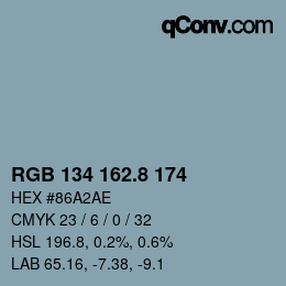 カラーコード: RGB 134 162.8 174 | qconv.com