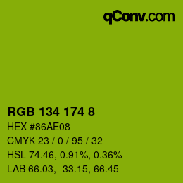 カラーコード: RGB 134 174 8 | qconv.com