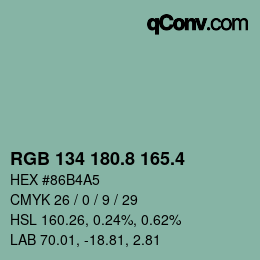カラーコード: RGB 134 180.8 165.4 | qconv.com