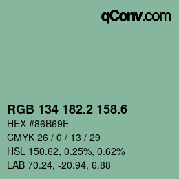 カラーコード: RGB 134 182.2 158.6 | qconv.com