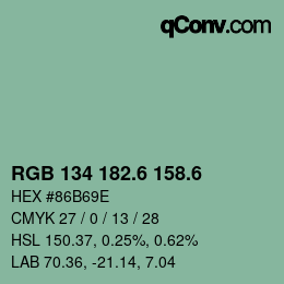 カラーコード: RGB 134 182.6 158.6 | qconv.com