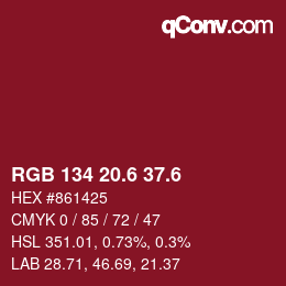 カラーコード: RGB 134 20.6 37.6 | qconv.com