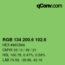 カラーコード: RGB 134 200.6 102.6 | qconv.com