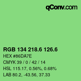 カラーコード: RGB 134 218.6 126.6 | qconv.com