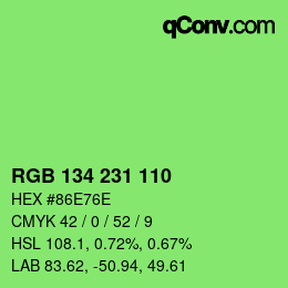 Color code: RGB 134 231 110 | qconv.com