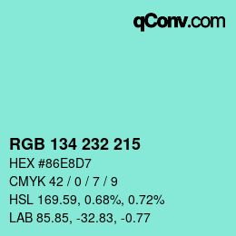Color code: RGB 134 232 215 | qconv.com