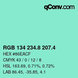 カラーコード: RGB 134 234.8 207.4 | qconv.com