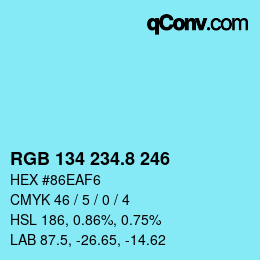 Color code: RGB 134 234.8 246 | qconv.com