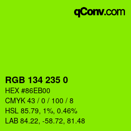 Color code: RGB 134 235 0 | qconv.com