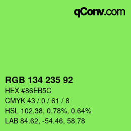 Color code: RGB 134 235 92 | qconv.com