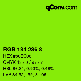 Color code: RGB 134 236 8 | qconv.com
