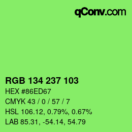 Color code: RGB 134 237 103 | qconv.com