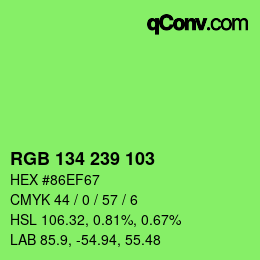 Color code: RGB 134 239 103 | qconv.com