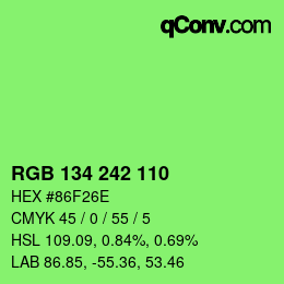 颜色代码: RGB 134 242 110 | qconv.com