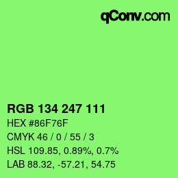 カラーコード: RGB 134 247 111 | qconv.com